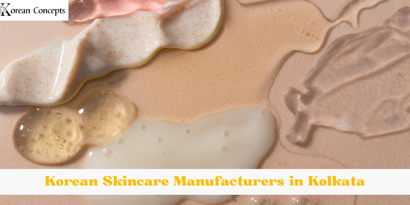 Korean Skincare Manufacturers in Kolkata